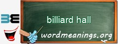 WordMeaning blackboard for billiard hall